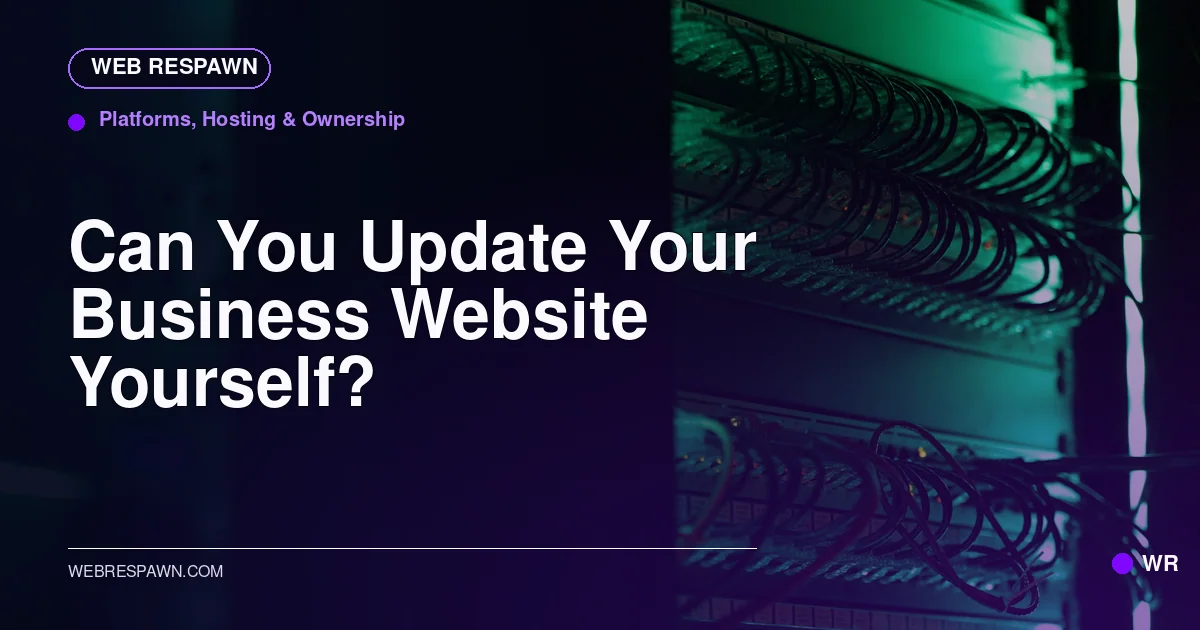 Web Respawn sharing image for /post/can-you-update-your-business-website-yourself