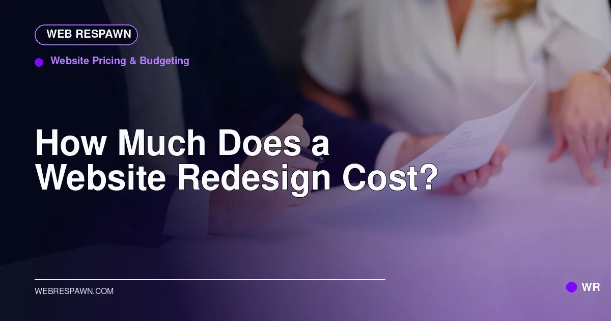 Web Respawn sharing image for /post/how-much-does-a-website-redesign-cost