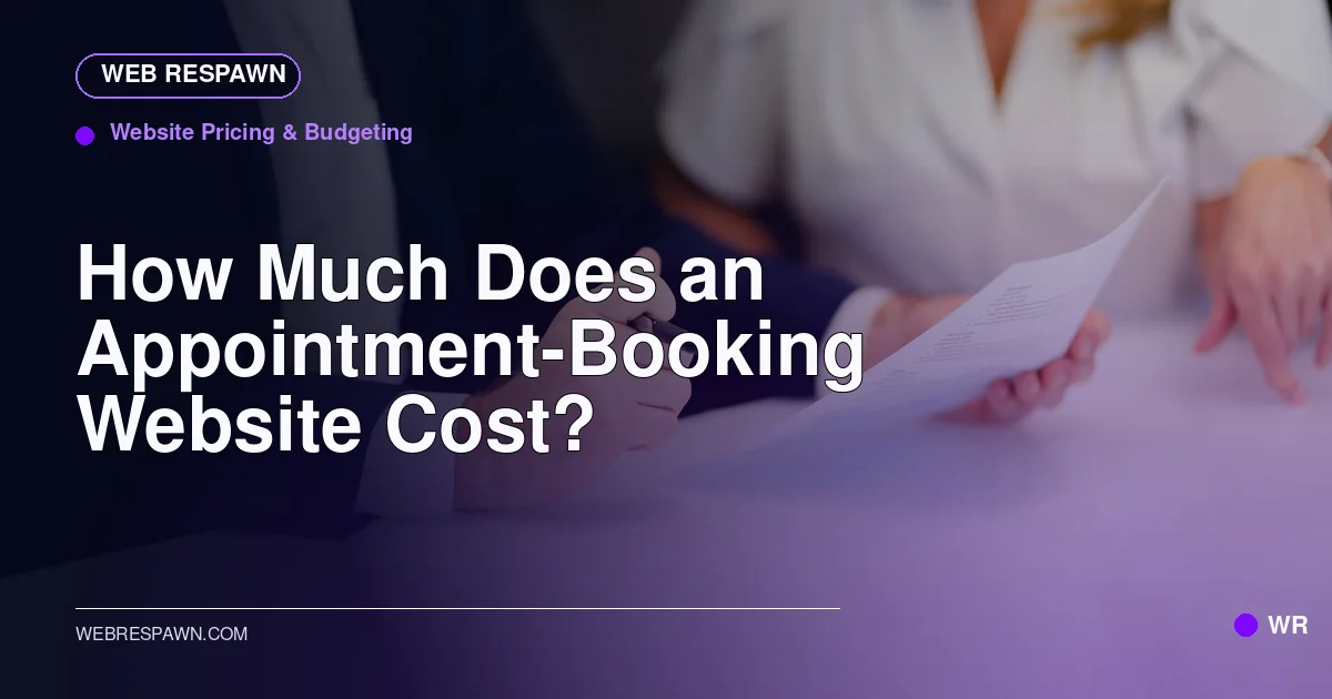 Web Respawn sharing image for /post/how-much-does-an-appointment-booking-website-cost