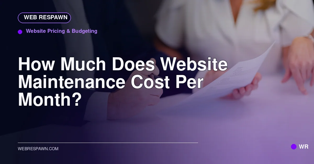 Web Respawn sharing image for /post/how-much-does-website-maintenance-cost