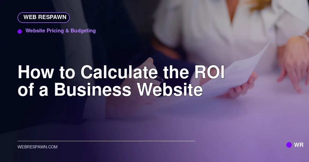 Web Respawn sharing image for /post/how-to-calculate-website-roi
