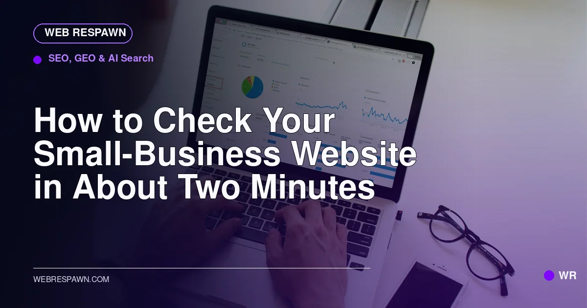 Web Respawn sharing image for /post/how-to-check-your-small-business-website
