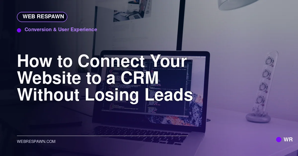 Web Respawn sharing image for /post/how-to-connect-a-website-to-a-crm