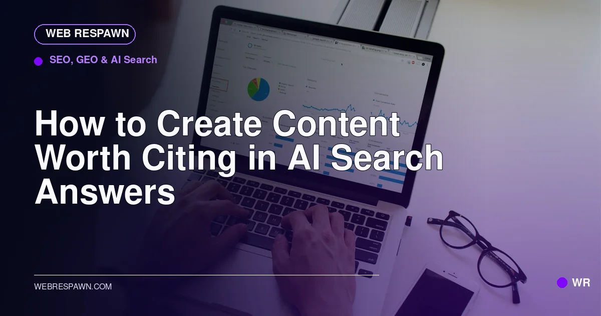 Web Respawn sharing image for /post/how-to-earn-citations-in-ai-search-answers