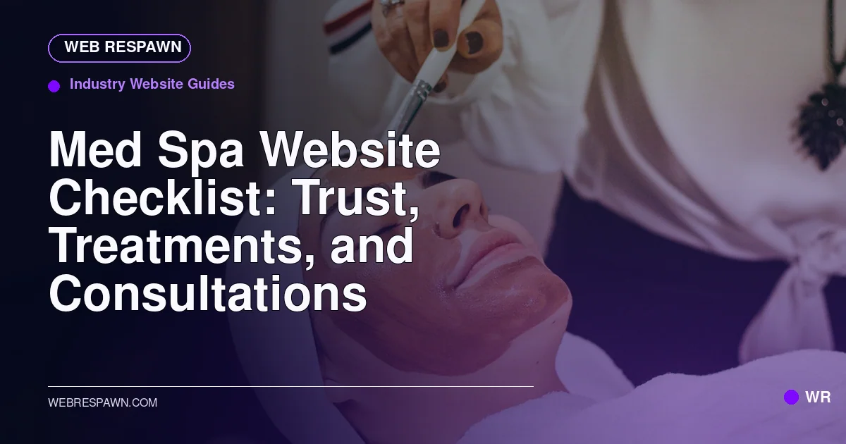 Web Respawn sharing image for /post/med-spa-website-design-guide