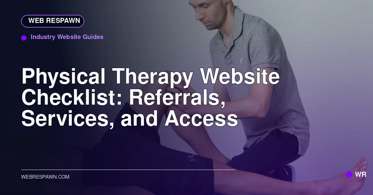 Web Respawn sharing image for /post/physical-therapy-website-design-guide