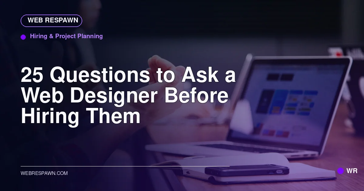 Web Respawn sharing image for /post/questions-to-ask-a-web-designer