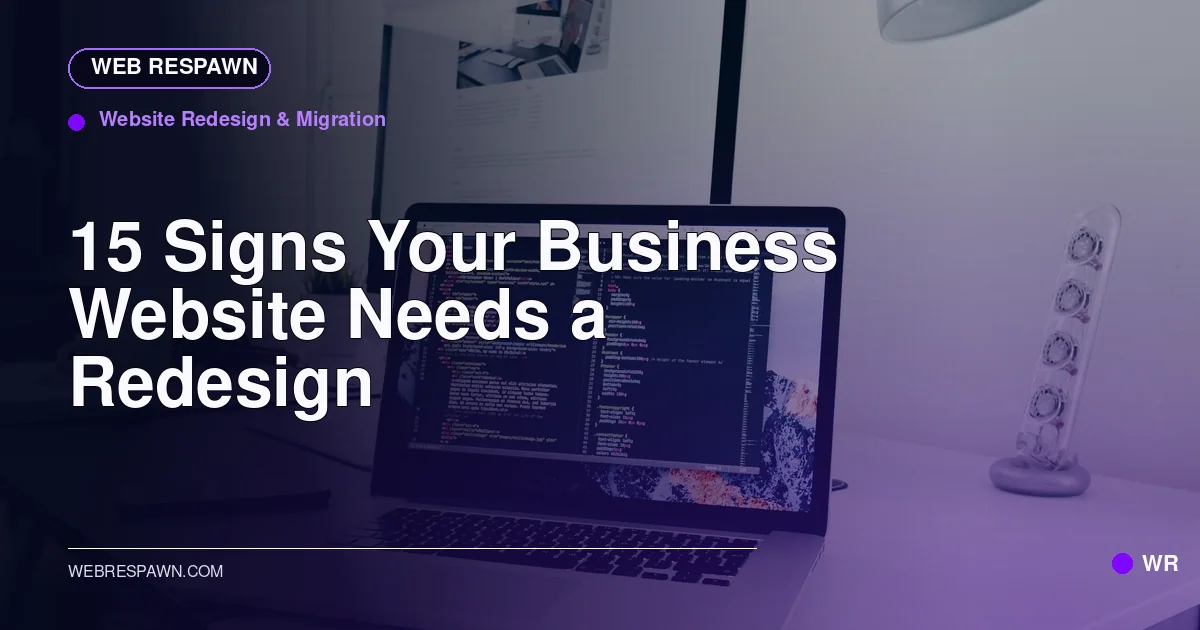 Web Respawn sharing image for /post/signs-your-website-needs-a-redesign