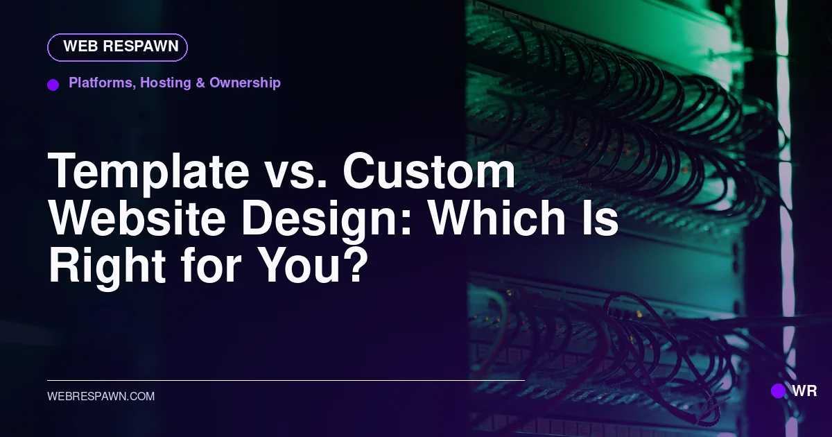 Web Respawn sharing image for /post/template-vs-custom-website-design