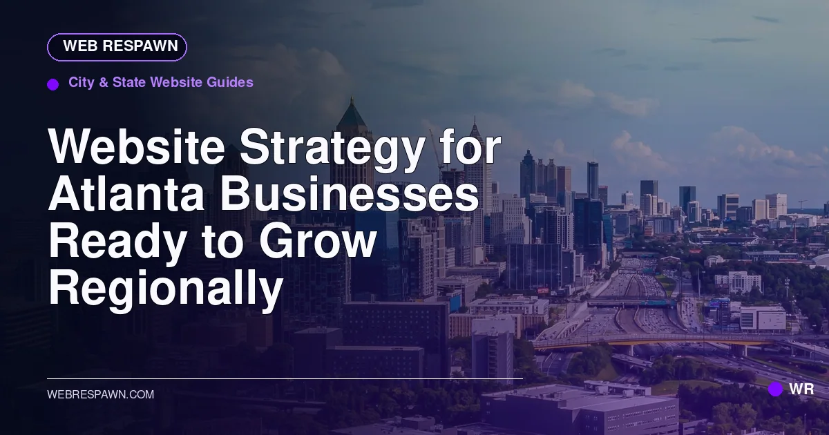 Web Respawn sharing image for /post/website-design-for-atlanta-growing-businesses