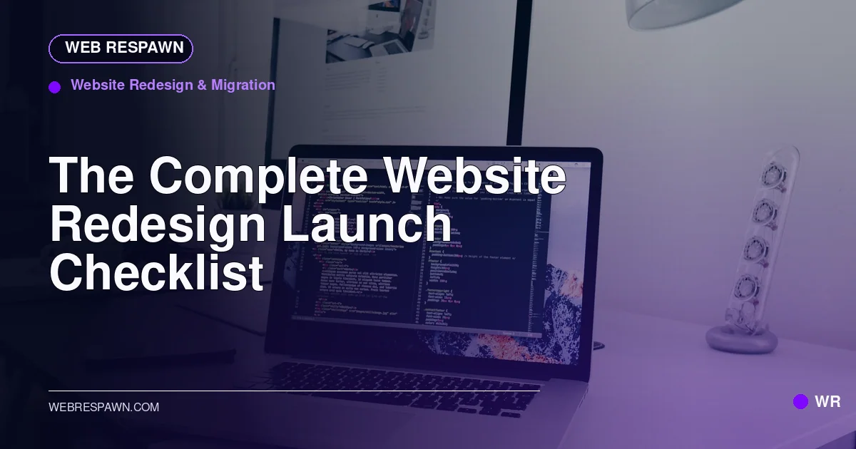 Web Respawn sharing image for /post/website-redesign-launch-checklist