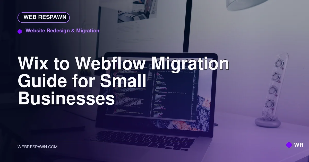 Web Respawn sharing image for /post/wix-to-webflow-migration-guide