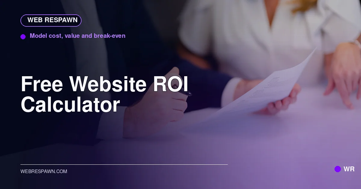 Web Respawn sharing image for /tools/website-roi-calculator