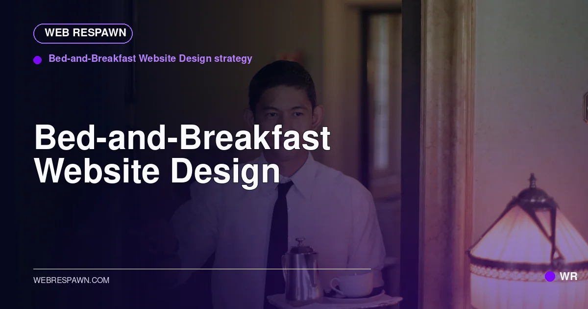 Web Respawn sharing image for /industries/bed-and-breakfast-website-design