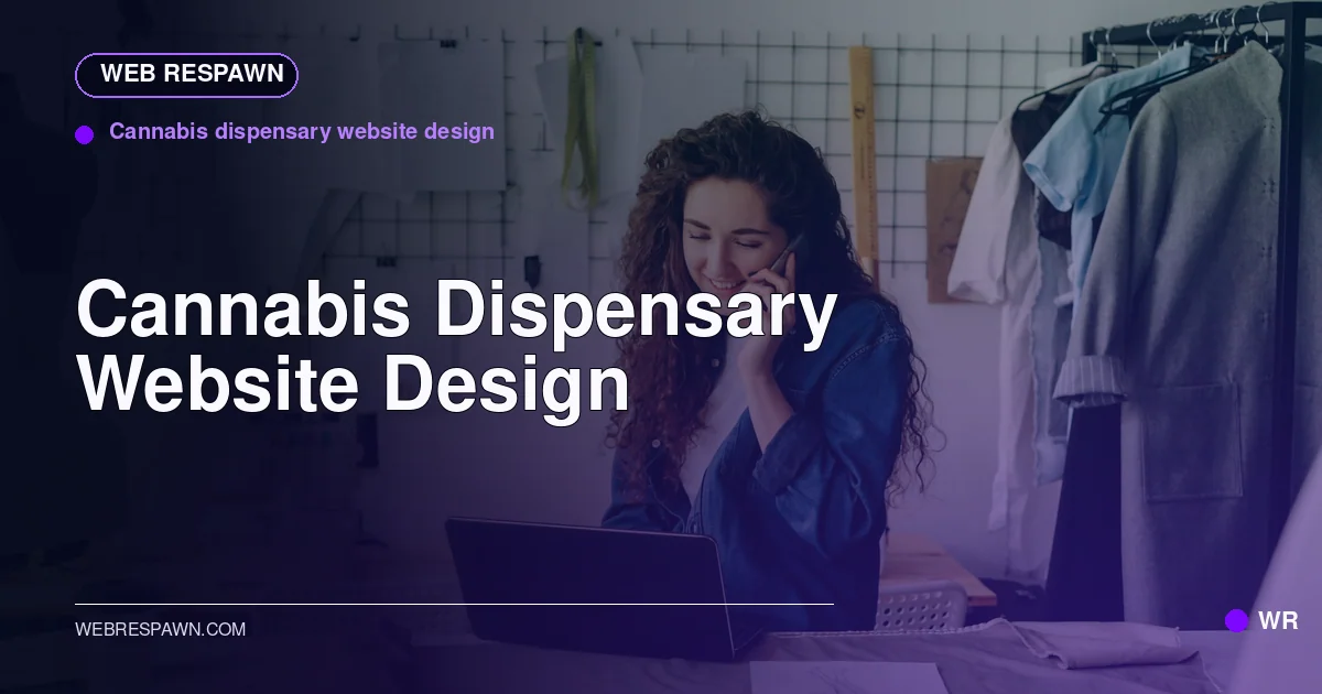 Web Respawn sharing image for /industries/cannabis-dispensary-website-design