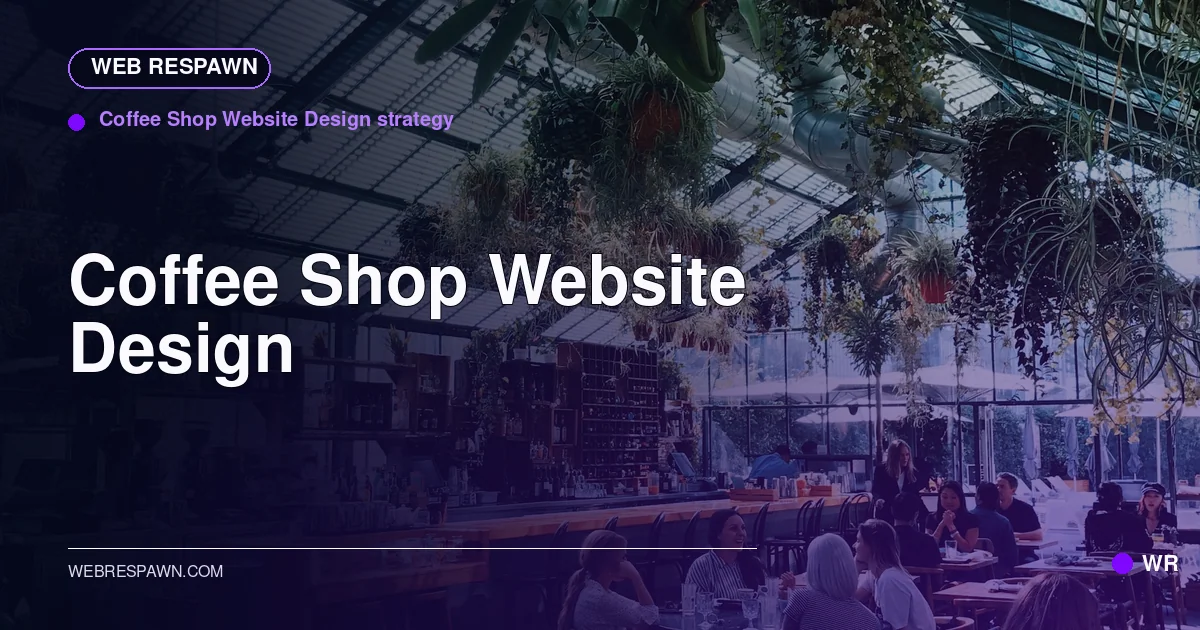 Web Respawn sharing image for /industries/coffee-shop-website-design