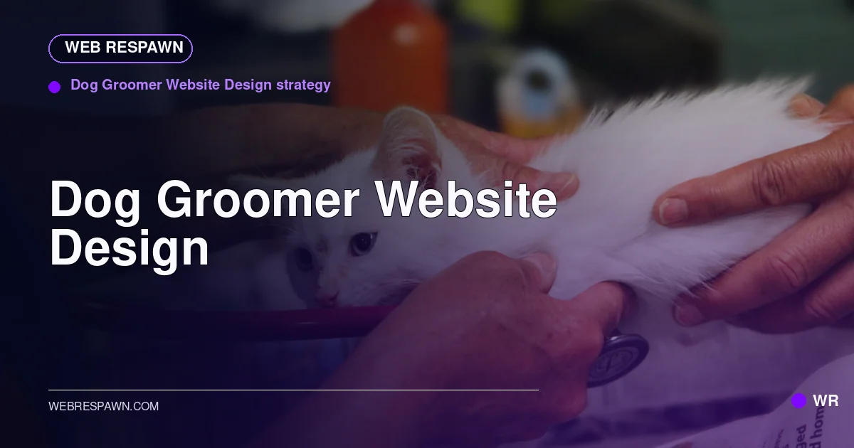 Web Respawn sharing image for /industries/dog-groomer-website-design