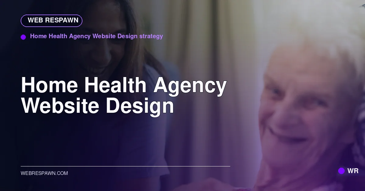 Web Respawn sharing image for /industries/home-health-agency-website-design