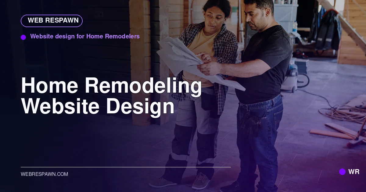 Web Respawn sharing image for /industries/home-remodeling-website-design