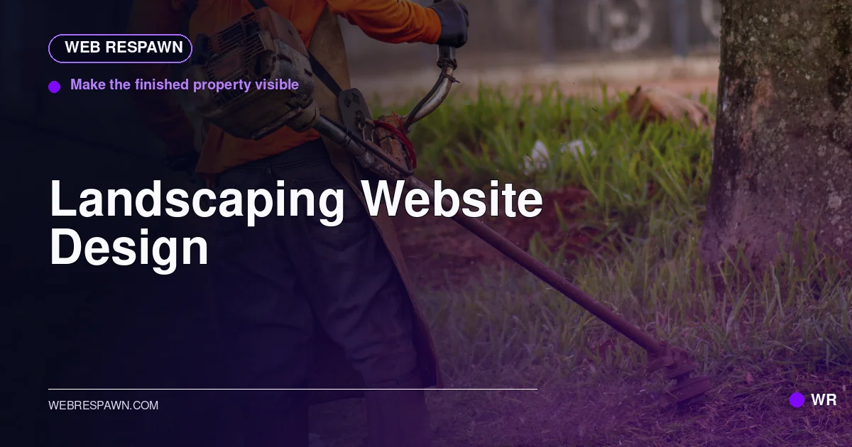Web Respawn sharing image for /industries/landscaping-website-design