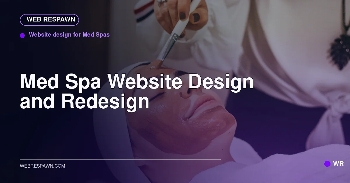Web Respawn sharing image for /industries/med-spa-website-design