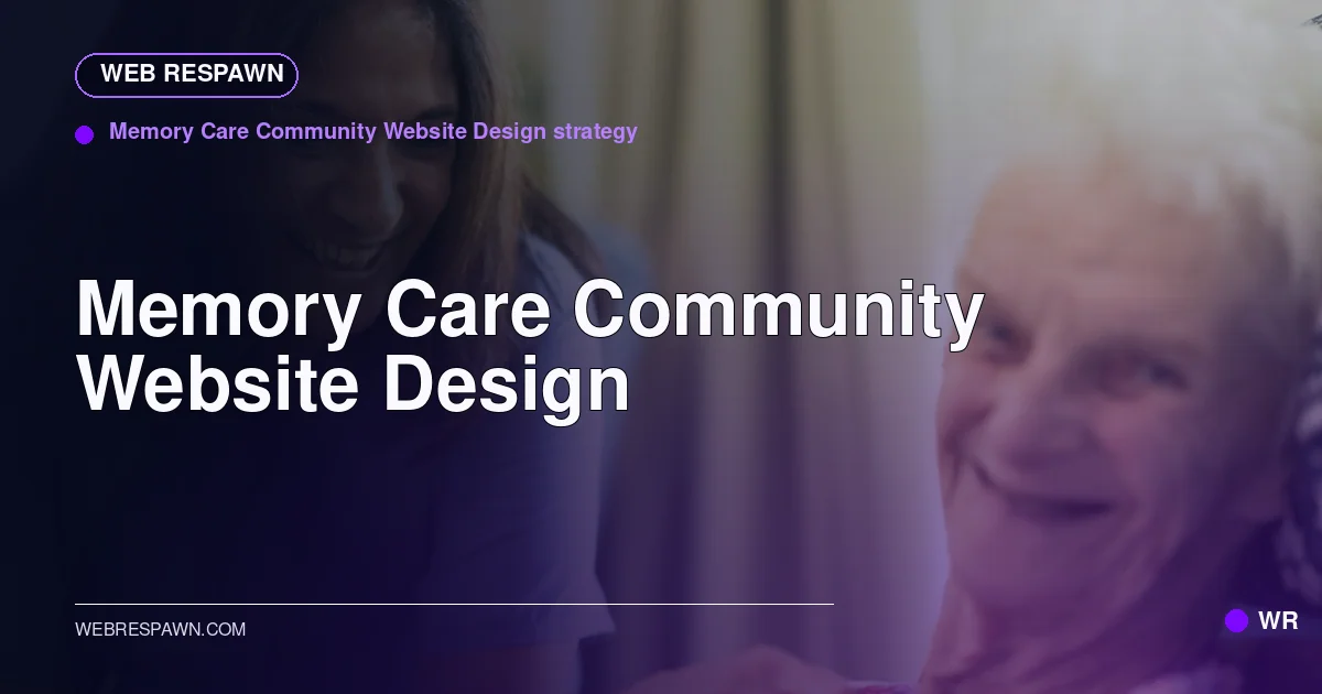 Web Respawn sharing image for /industries/memory-care-website-design
