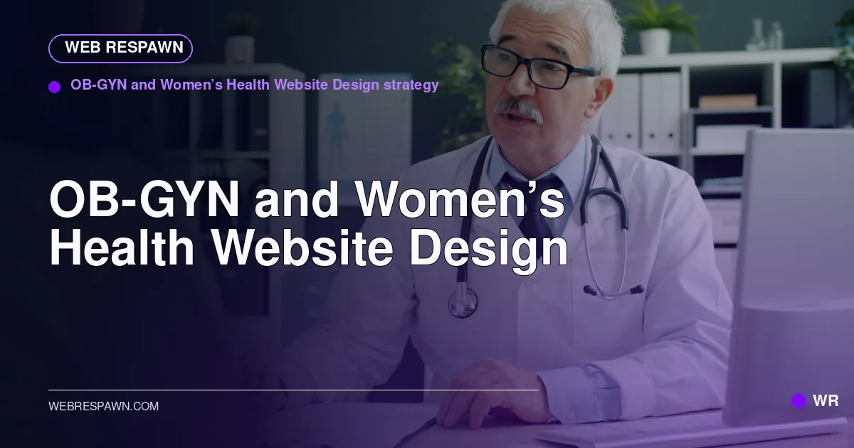 Web Respawn sharing image for /industries/ob-gyn-website-design