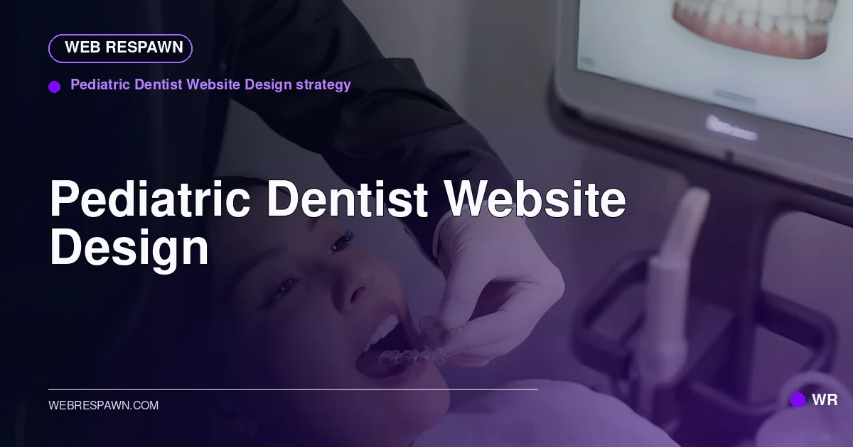 Web Respawn sharing image for /industries/pediatric-dentist-website-design