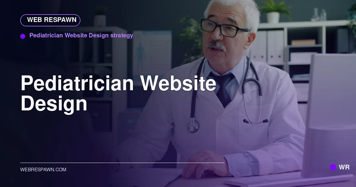 Web Respawn sharing image for /industries/pediatrician-website-design