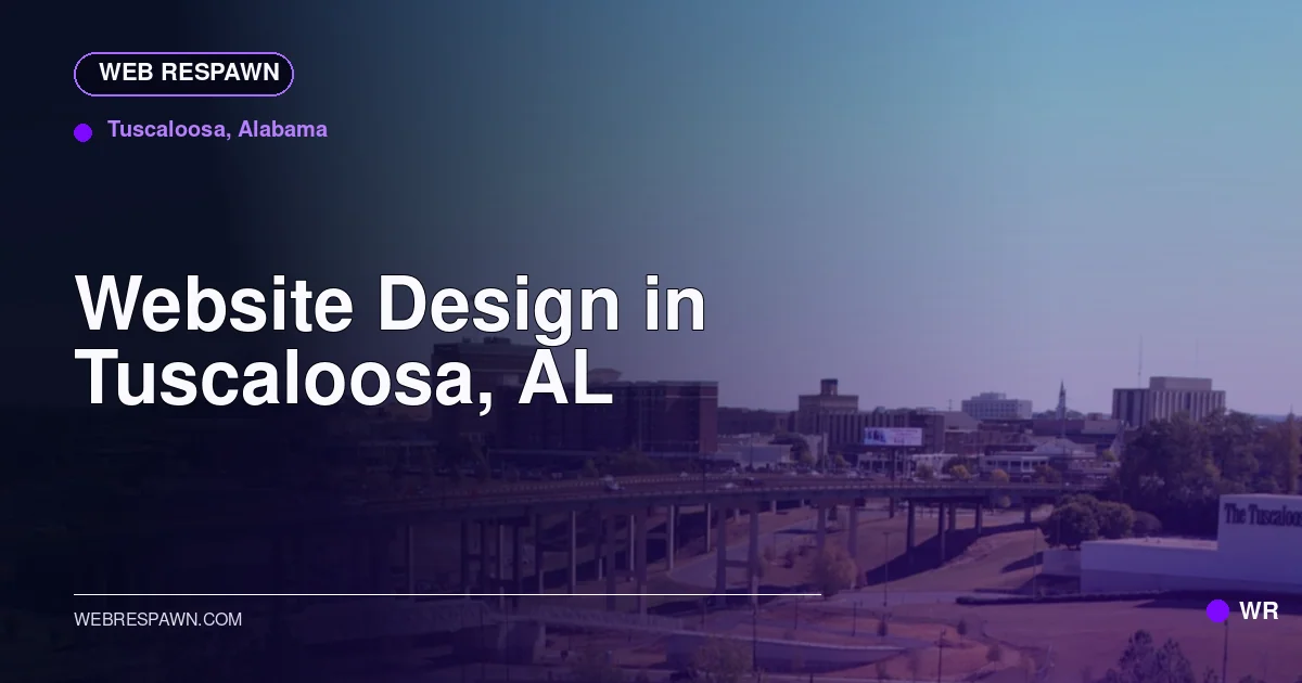Web Respawn sharing image for /locations/alabama/best-website-design-in-tuscaloosa-al