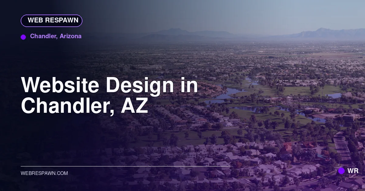 Web Respawn sharing image for /locations/arizona/best-website-design-in-chandler-az