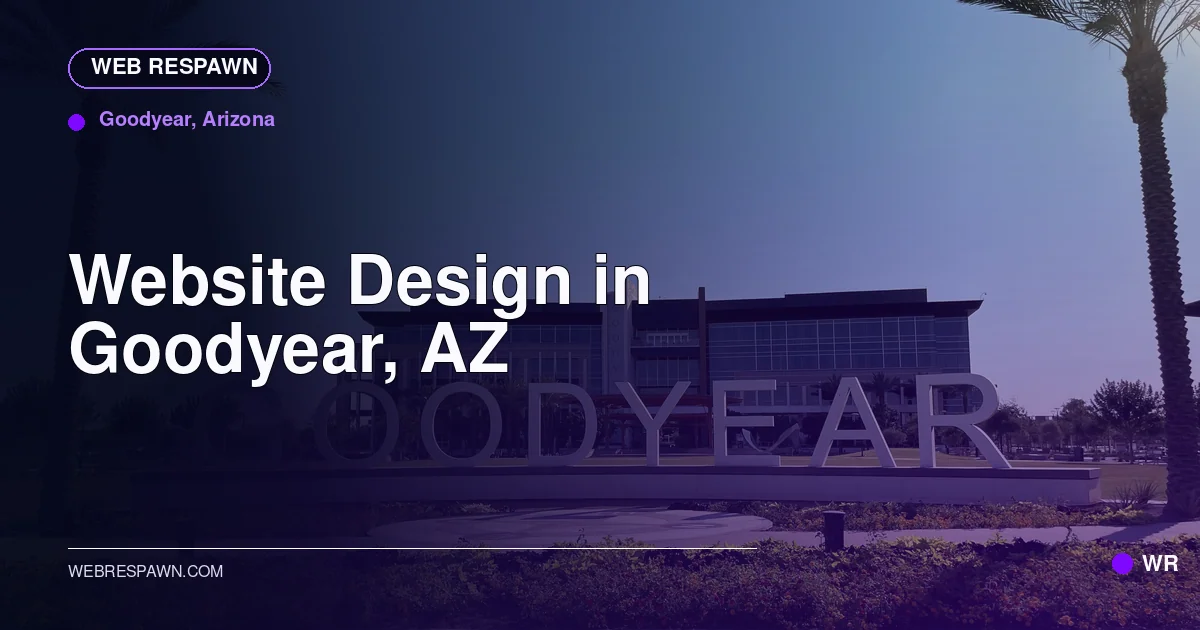 Web Respawn sharing image for /locations/arizona/best-website-design-in-goodyear-az