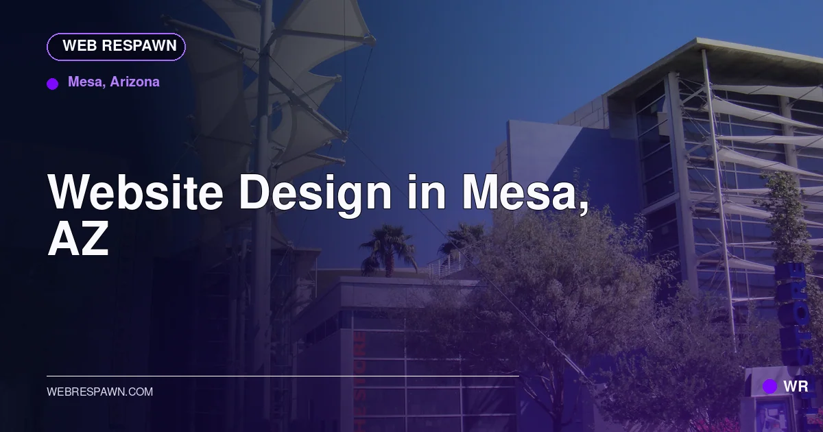 Web Respawn sharing image for /locations/arizona/best-website-design-in-mesa-az