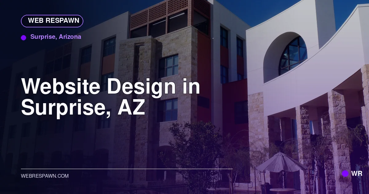 Web Respawn sharing image for /locations/arizona/best-website-design-in-surprise-az