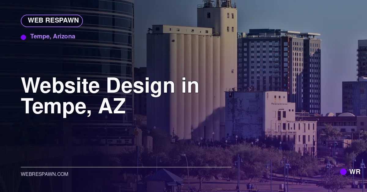 Web Respawn sharing image for /locations/arizona/best-website-design-in-tempe-az