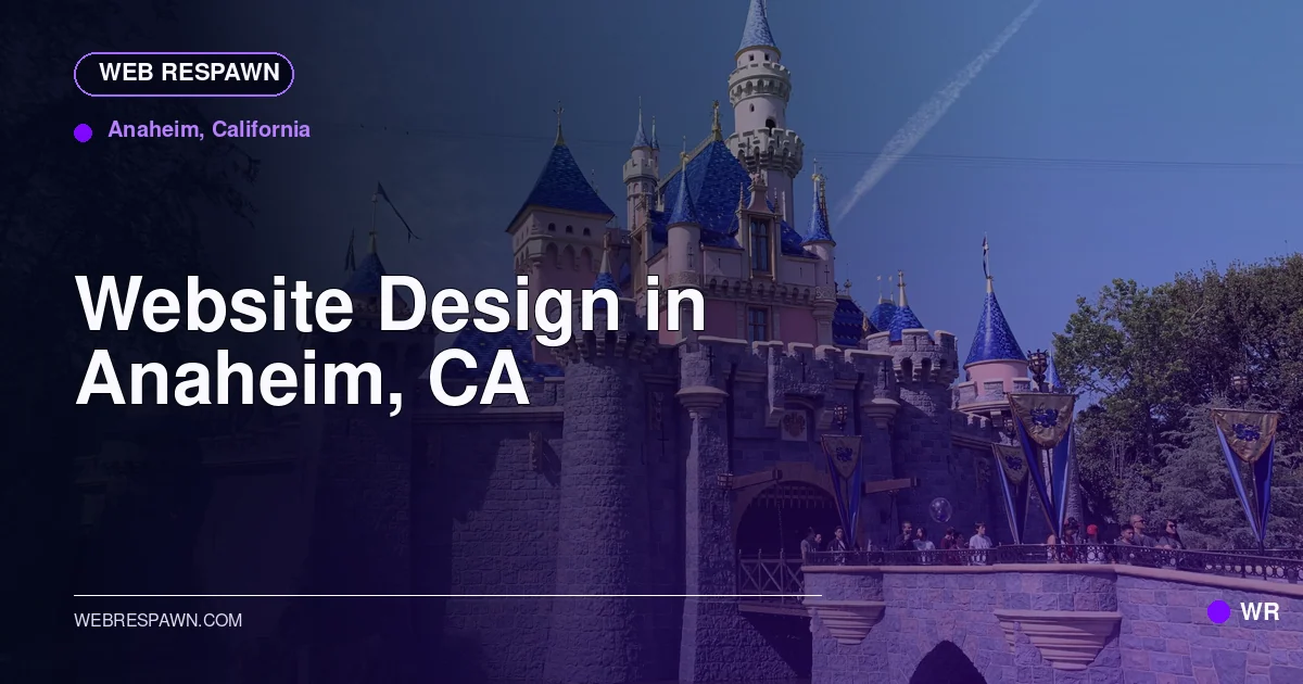 Web Respawn sharing image for /locations/california/best-website-design-in-anaheim-ca