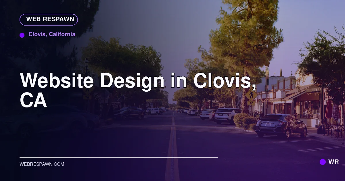 Web Respawn sharing image for /locations/california/best-website-design-in-clovis-ca