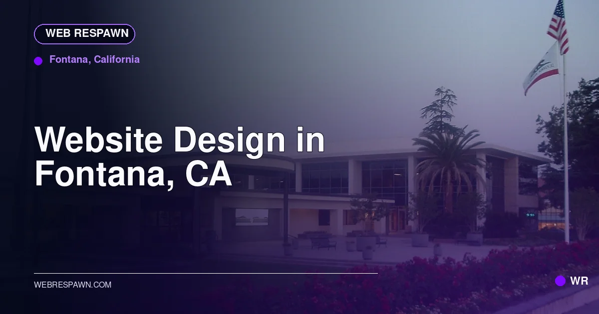 Web Respawn sharing image for /locations/california/best-website-design-in-fontana-ca