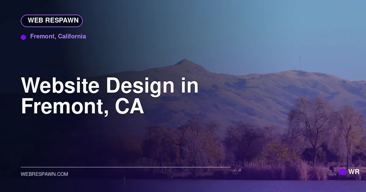 Web Respawn sharing image for /locations/california/best-website-design-in-fremont-ca