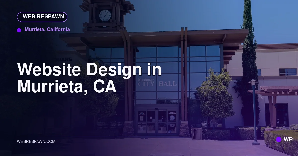 Web Respawn sharing image for /locations/california/best-website-design-in-murrieta-ca
