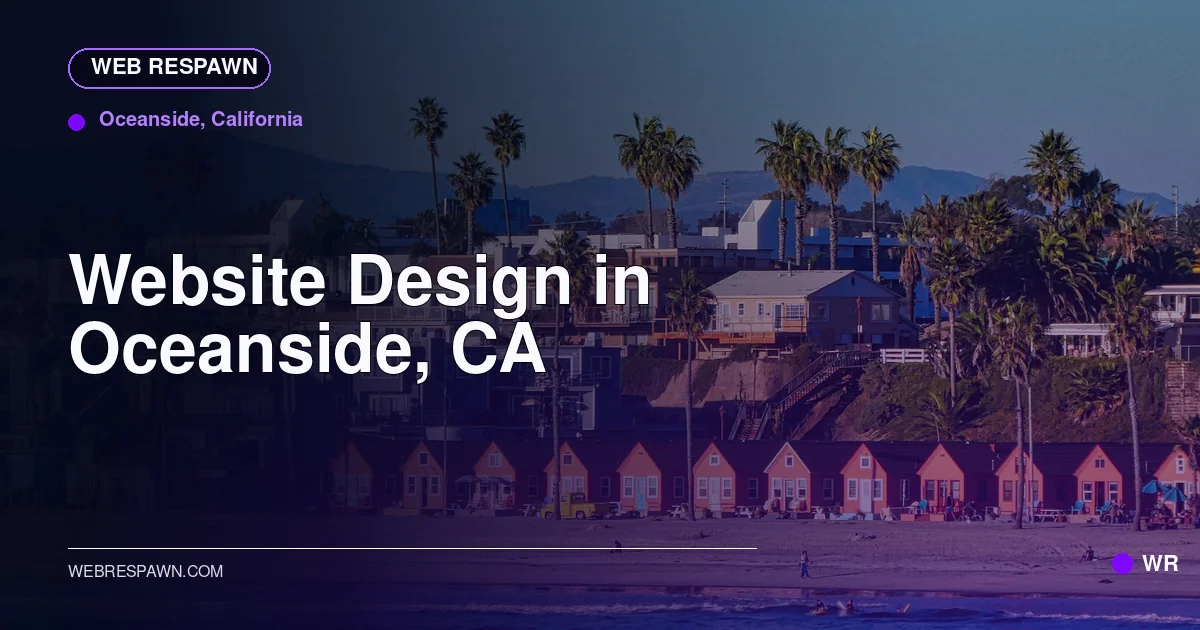Web Respawn sharing image for /locations/california/best-website-design-in-oceanside-ca