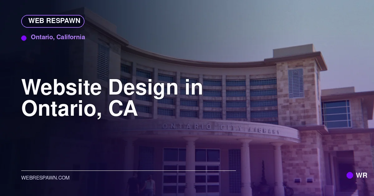 Web Respawn sharing image for /locations/california/best-website-design-in-ontario-ca