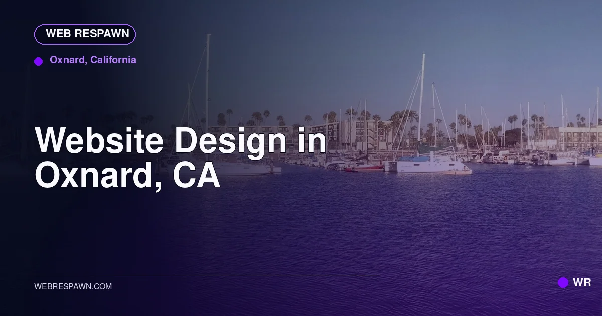 Web Respawn sharing image for /locations/california/best-website-design-in-oxnard-ca