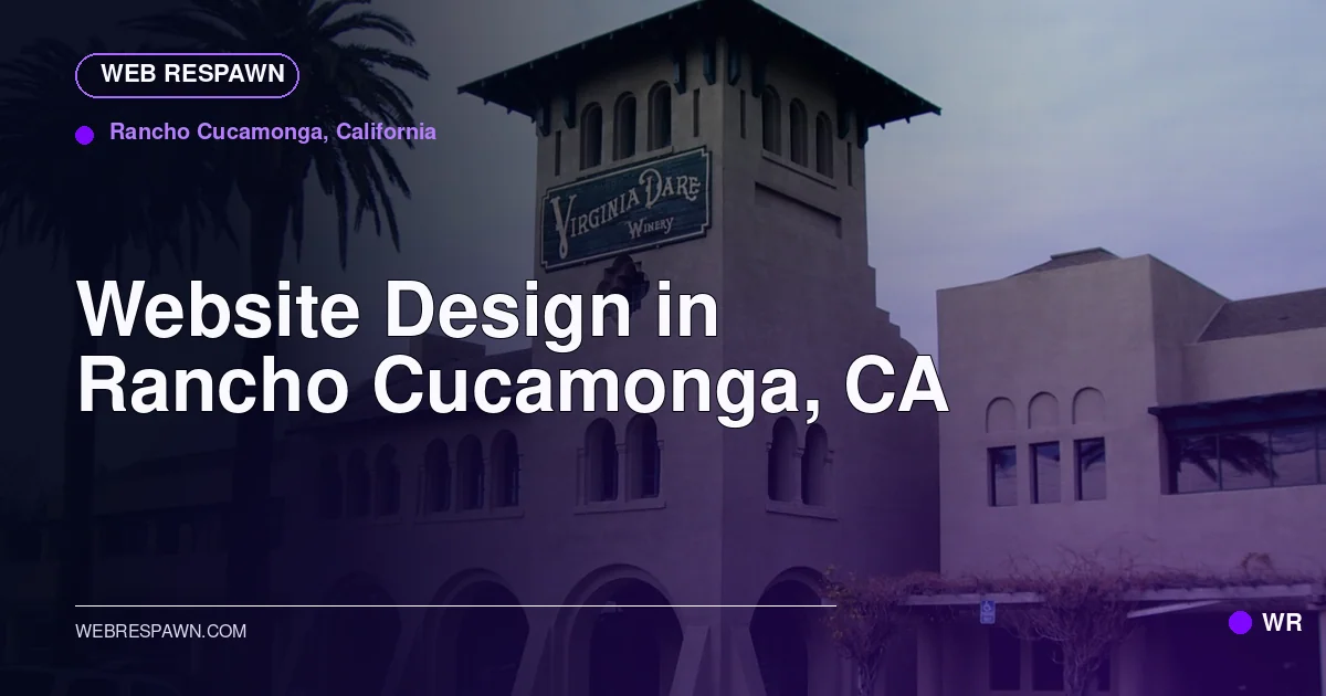 Web Respawn sharing image for /locations/california/best-website-design-in-rancho-cucamonga-ca