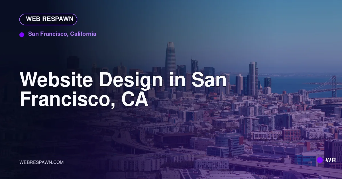 Web Respawn sharing image for /locations/california/best-website-design-in-san-francisco-ca