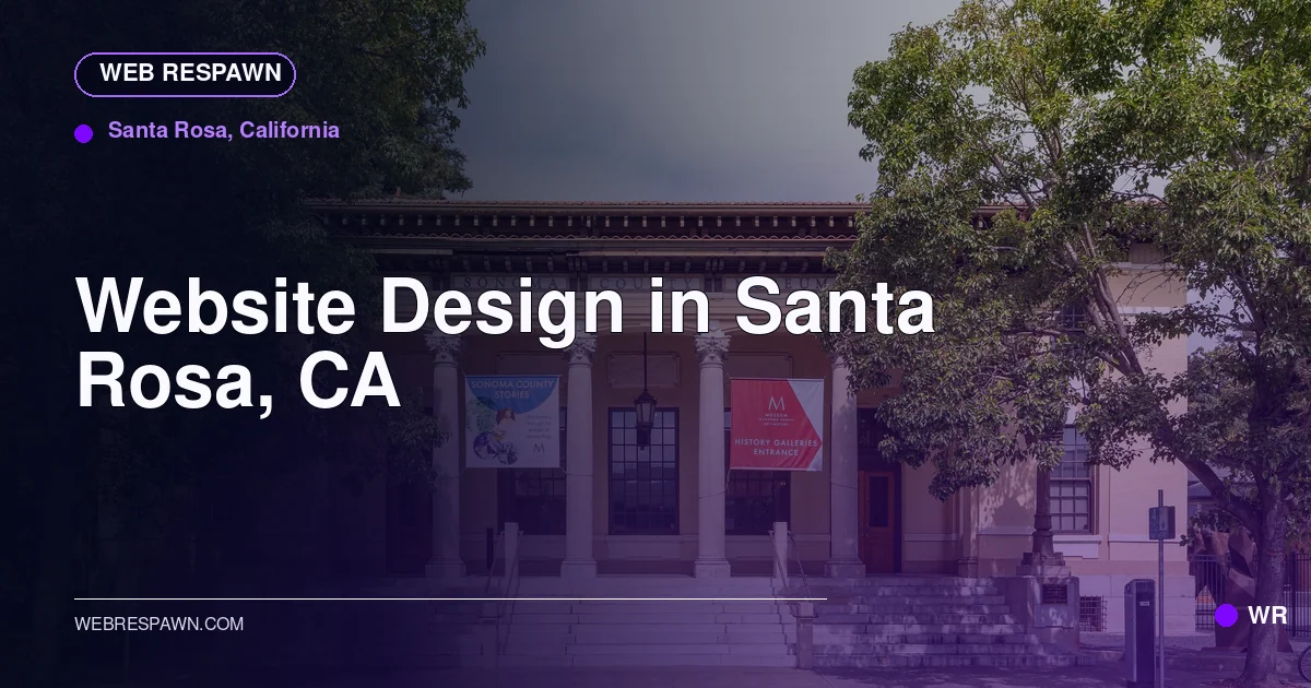 Web Respawn sharing image for /locations/california/best-website-design-in-santa-rosa-ca