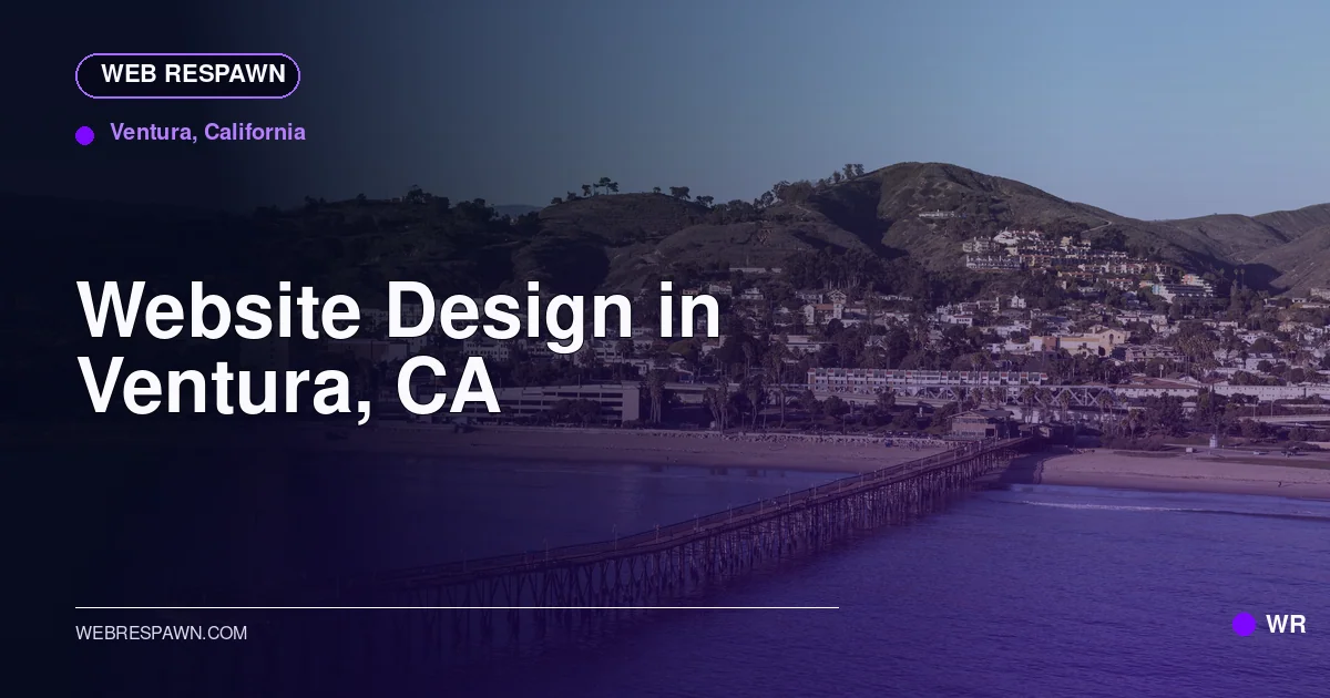 Web Respawn sharing image for /locations/california/best-website-design-in-ventura-ca