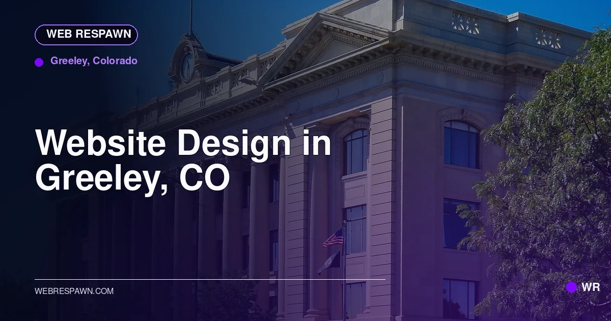 Web Respawn sharing image for /locations/colorado/best-website-design-in-greeley-co