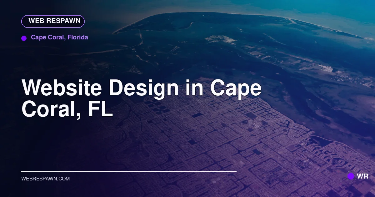Web Respawn sharing image for /locations/florida/best-website-design-in-cape-coral-fl
