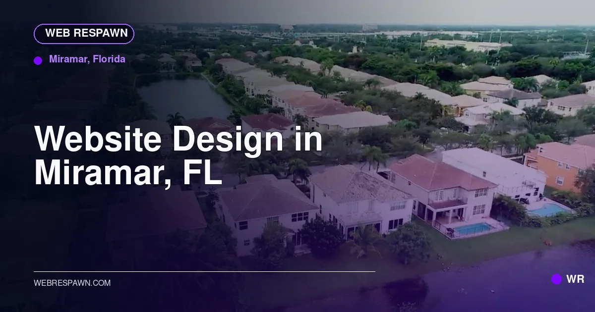 Web Respawn sharing image for /locations/florida/best-website-design-in-miramar-fl